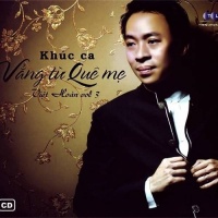 Khúc Ca Vẳng Từ Quê Mẹ - Việt Hoàn