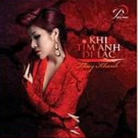 Khi Tim Anh Đi Lạc (Single) - Thúy Khanh