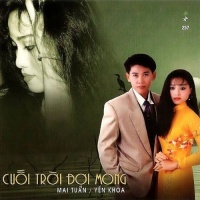 Cuối Trời Đợi Mong - Mai Tuấn, Yến Khoa