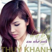 Baby Em Nhớ Anh - Thúy Khanh
