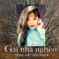 Gái Nhà Nghèo - Yến Khoa