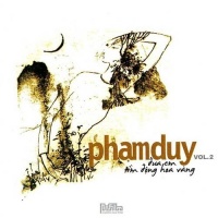 Phạm Duy - Đưa Em Tìm Động Hoa Vàng - Various Artists