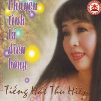 Chuyện Tình Lá Diêu Bông - Thu Hiền