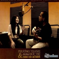 Nào Có Ai Biết - Tình Khúc Đức Trí - Phương Thanh