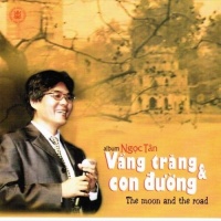 Vầng Trăng Và Con Đường - Ngọc Tân