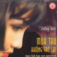 Mùa Thu Không Trở Lại - Mỹ Linh