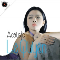 Acoustic - Lệ Quyên