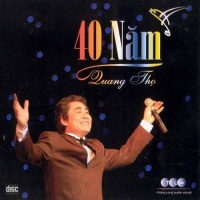 40 Năm - Quang Thọ