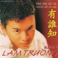 Tình Thôi Xót Xa 2 - Lam Trường