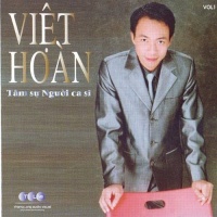 Tâm Sự Người Ca Sĩ - Việt Hoàn