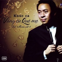 Khúc Ca Vẳng Từ Quê Mẹ - Việt Hoàn