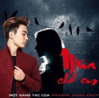 Mưa Nhớ Em (Single) - Phạm Anh Duy