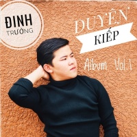 Duyên Kiếp - Đinh Trường