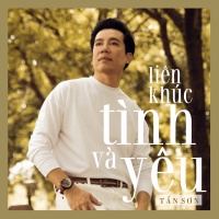 Liên Khúc Tình Và Yêu (Single) - Tấn Sơn