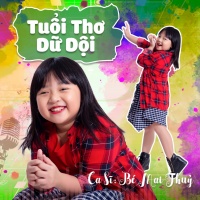 Tuổi Thơ Dữ Dội (Single) - Bé Mai Thủy