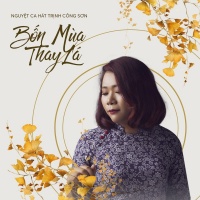 Bốn Mùa Thay Lá - Nguyệt Ca
