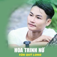 Hoa Trinh Nữ (Single) - Tôn Quý Long