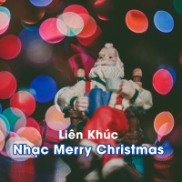 Liên Khúc Nhạc Merry Christmas - Various Artists