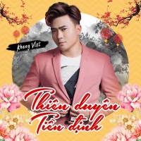 Thiên Duyên Tiền Định (Single) - Khang Việt, Nguyễn Hoàng Duy