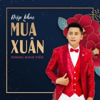 Điệp Khúc Mùa Xuân - Hoàng Minh Viễn