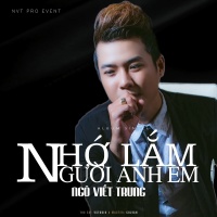 Nhớ Lắm Người Anh Em (Single) - Ngô Viết Trung