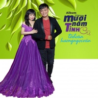 Mười Năm Tình Cũ (New Version) - Tố Đoàn, Hương Ngọc Vân