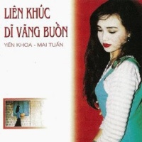 Liên Khúc Dĩ Vãng Buồn - Mai Tuấn, Yến Khoa