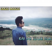 Ngàn Năm Tương Phùng (Remix) - Bằng Cường