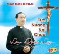 Nương Tựa Nơi Chúa - Quang Lâm