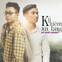 Kỷ Niệm Xa Bay (Single) - Đỗ Quốc Hương