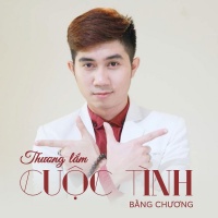 Thương Lắm Cuộc Tình (Single) - Bằng Chương