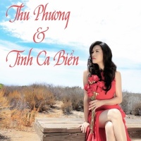 Thu Phương & Tình Ca Biển - Thu Phương