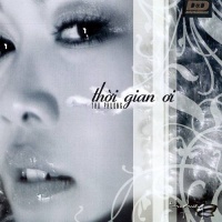 Thời Gian Ơi (Version 1) - Thu Phương