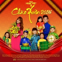 Chào Xuân 2015 (Gala Nhạc Việt 5) - Various Artists 1