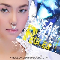 Break The Rules (Single) - Minh Hằng, Yến Lê