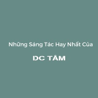 Những Sáng Tác Hay Nhất Của DC Tâm - Various Artists
