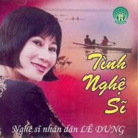 Tình Nghệ Sĩ - Lê Dung