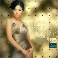 Giấc Mơ Có Thật - Lệ Quyên