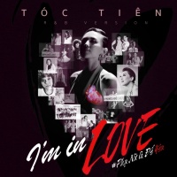 I'm In Love (Phụ Nữ Là Để Yêu) - Tóc Tiên