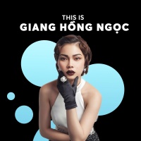 Những Bài Hát Hay Nhất Của Giang Hồng Ngọc - Giang Hồng Ngọc