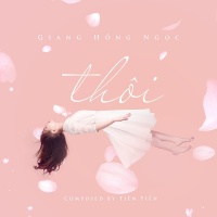 Thôi (Single) - Giang Hồng Ngọc
