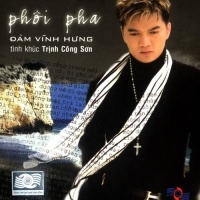 Phôi Pha - Đàm Vĩnh Hưng