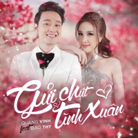 Gửi Chút Tình Xuân (Single) - Bảo Thy, Quang Vinh