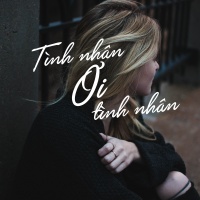 Tình Nhân Ơi Tình Nhân - Various Artists