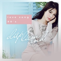 Lovesong 90's - Diệp Lâm Anh