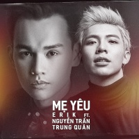 Mẹ Yêu (Single) - Nguyễn Trần Trung Quân, ERIK