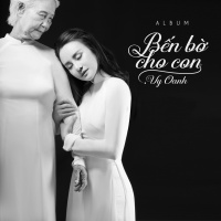 Bến Bờ Cho Con - Vy Oanh