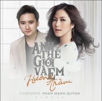 Anh Thế Giới Và Em (Single) - Hương Tràm