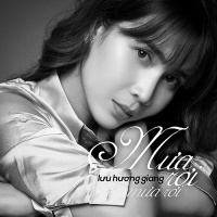 Mưa Rơi Mưa Rơi (Single) - Lưu Hương Giang