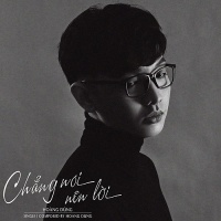 Chẳng Nói Nên Lời (Single) - Nguyễn Hoàng Dũng
